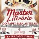 Mostra aberta ao público no sábado (17) reúne literatura, teatro, música, cinema e artes visuais para aproximar visitantes dos livros